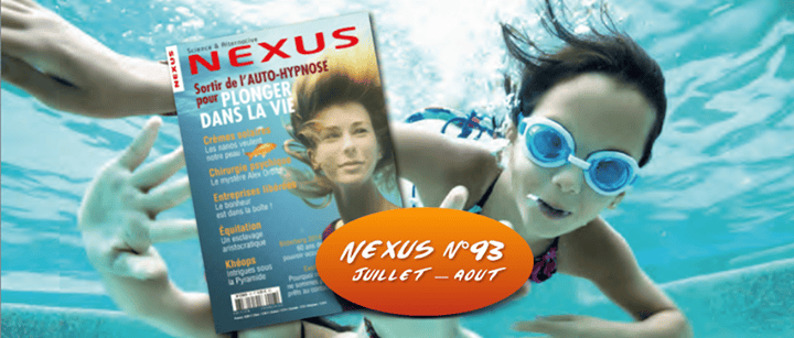 Découvrez l'édito de NEXUS n° 93 !