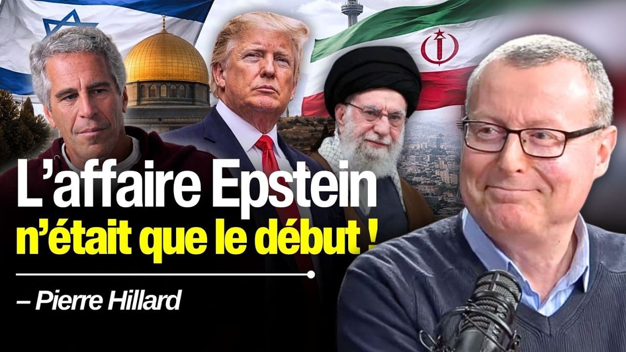 Epstein, Trump, Israël, Iran : le “chaos programmé” pour basculer vers un nouveau monde ? Pierre Hillard (VIDÉO)