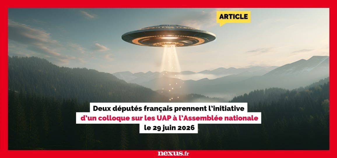 Deux députés français prennent l’initiative d’un colloque sur les UAP à l’Assemblée nationale le 29 juin 2026